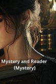 Mystery and Reader (Mystery) Mystery and Reader (Mystery)