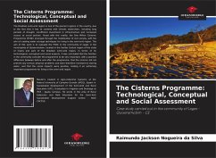 The Cisterns Programme: Technological, Conceptual and Social Assessment - Nogueira da Silva, Raimundo Jackson The Cisterns Programme: Technological, Conceptual and Social Assessment - Nogueira da Silva, Raimundo Jackson