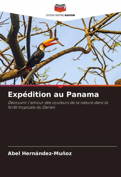 Expédition au Panama Expédition au Panama