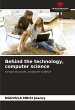Behind the technology, computer science - Bild 1