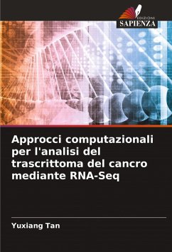 Cover Approcci computazionali per l'analisi del trascrittoma del cancro mediante RNA-Seq