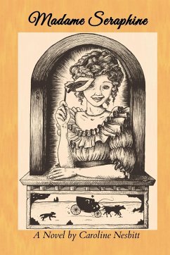 Madame Seraphine - Nesbitt, Caroline