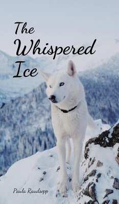 The Whispered Ice - Raudsepp, Paula