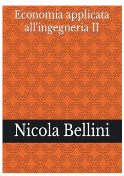 Economia applicata all'ingegneria II - Bellini, Nicola