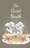 The Quiet North