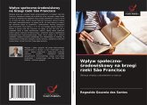 Wp¿yw spo¿eczno-¿rodowiskowy na brzegi rzeki São Francisco Wp¿yw spo¿eczno-¿rodowiskowy na brzegi rzeki São Francisco