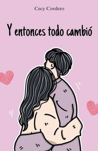 Y entonces todo cambió Y entonces todo cambió