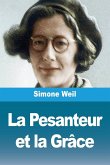La Pesanteur et la Grâce La Pesanteur et la Grâce