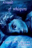 A Vault of Whispers