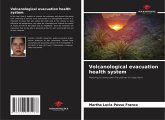 Volcanological evacuation health system