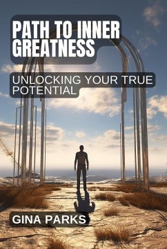 Path to Inner Greatness - Parks, Gina