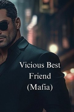 Vicious Best Friend (Mafia) - Waltz, Cameron