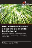 Meccanismi tradizionali e gestione dei conflitti fondiari rurali Meccanismi tradizionali e gestione dei conflitti fondiari rurali