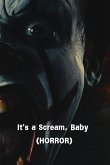 It's a Scream, Baby (HORROR) pdf