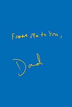 From Me To You, Dad From Me To You, Dad