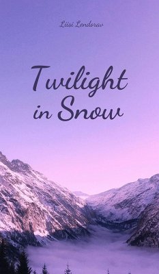 Twilight in Snow - Lendorav, Liisi