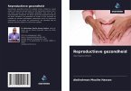 Reproductieve gezondheid Reproductieve gezondheid