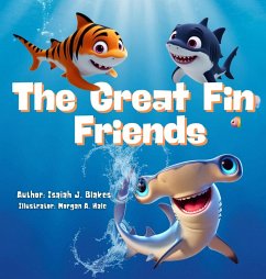 The Great Fin Friends - Blakes, Isaiah J