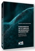 Fundamentos de la libertad de expresión e información Fundamentos de la libertad de expresión e información