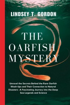 The Oarfish Mystery - Gordon, Lindsey T