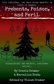 Presents, Poison, and Peril Presents, Poison, and Peril