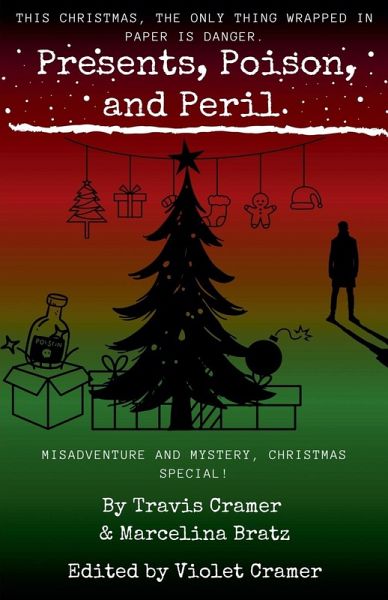 Presents, Poison, and Peril Presents, Poison, and Peril