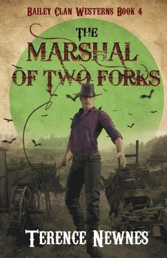The Marshal of Two Forks - Newnes, Terence