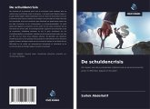 De schuldencrisis De schuldencrisis