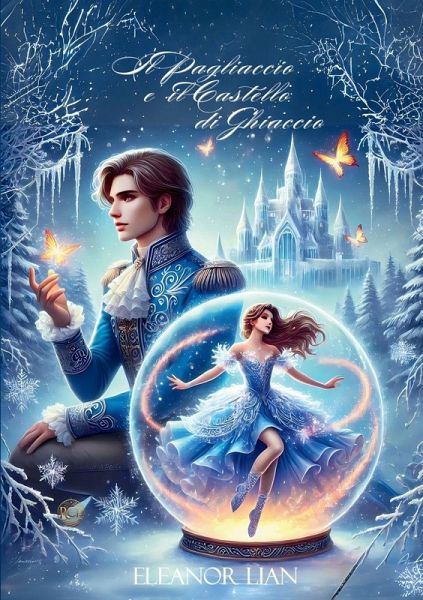 Il Pagliaccio e il Castello di Ghiaccio Il Pagliaccio e il Castello di Ghiaccio