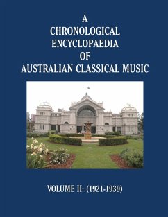 A Chronological Encyclopaedia of Australian Classical Music - Stephen Pleskun
