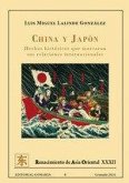 China y Japón. Hechos históricos que marcaron sus relaciones internacionales China y Japón. Hechos históricos que marcaron sus relaciones internacionales