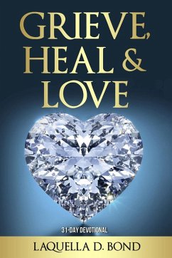 Grieve, Heal & Love - Bond, Laquella
