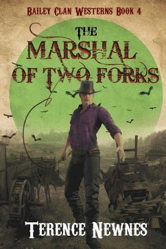 The Marshal of Two Forks - Newnes, Terence