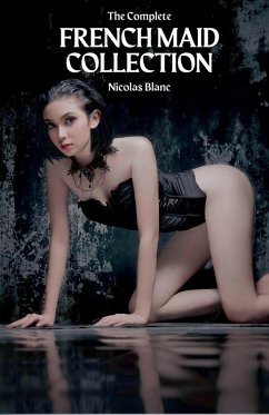 The Complete French Maid Collection - Blanc, Nicolas