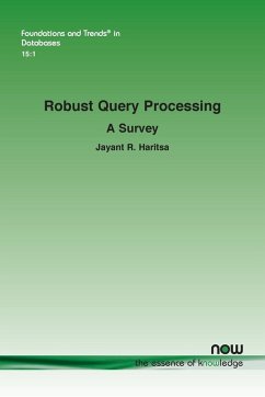 Robust Query Processing Robust Query Processing