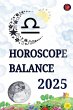 Horoscope Balance 2025 - Bild 1