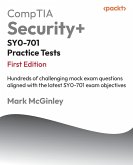 CompTIA Security+ SY0-701 Practice Tests