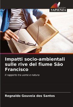 Impatti socio-ambientali sulle rive del fiume São Francisco - Santos, Regnaldo Gouveia dos