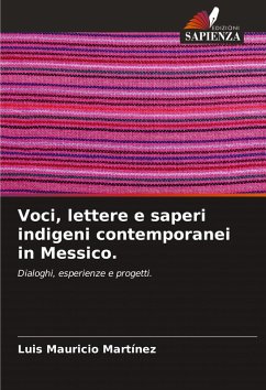 Cover Voci, lettere e saperi indigeni contemporanei in Messico.