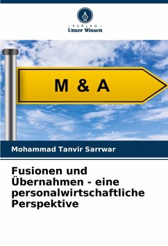 Cover Fusionen und Übernahmen - eine personalwirtschaftliche Perspektive
