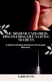 The Mindful Explorer The Mindful Explorer