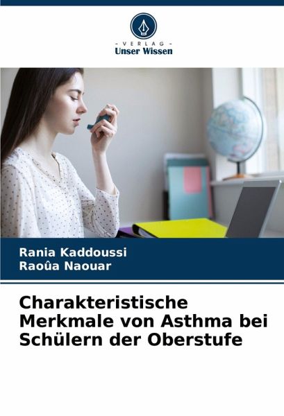 Charakteristische Merkmale von Asthma bei Schülern der Oberstufe