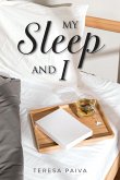 My Sleep and I My Sleep and I