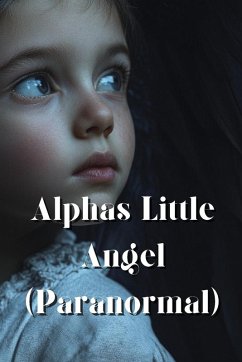 Alphas Little Angel (Paranormal) - Paxton, Cordelia