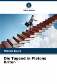 Die Tugend in Platons Kriton