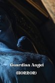 Guardian Angel (HORROR)