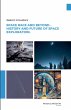 Space Race and Beyond - History and... - Bild 1