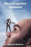 NeuroCognition Revealed NeuroCognition Revealed