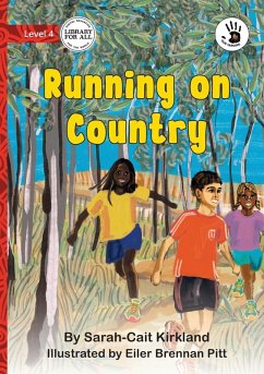 Running on Country - Our Yarning - Kirkland, Sarah-Cait