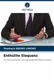 Enthüllte Eloquenz Enthüllte Eloquenz